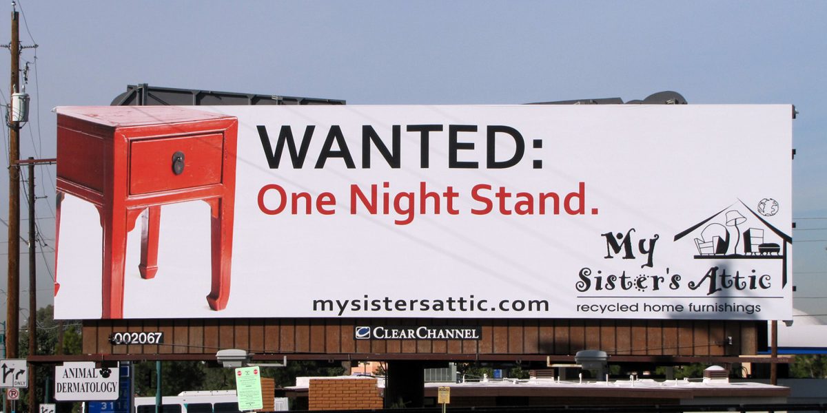 Wanted One Night Stand My Sister's Attic billboard in Phoenix AZ